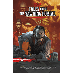 D&D (5e) Tales from the Yawning Portal