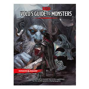 D&D (5e) Volo's Guide to Monsters