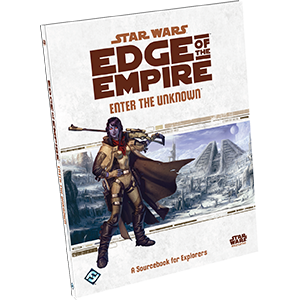 Star Wars Edge of the Empire Enter The Unknown