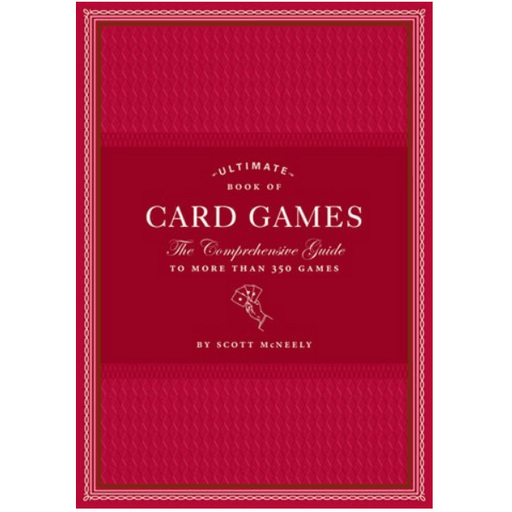 The Ultimate Book of Card Games