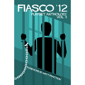Fiasco 12 Playset Anthology Vol 3