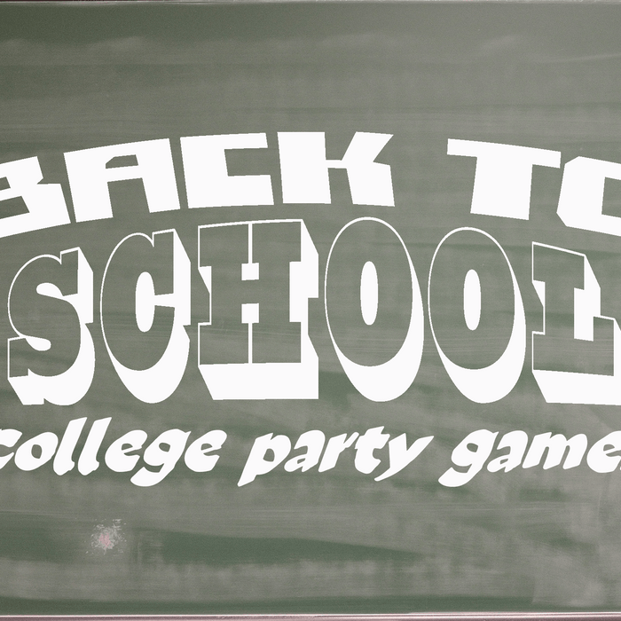 Back to School : College Party Games