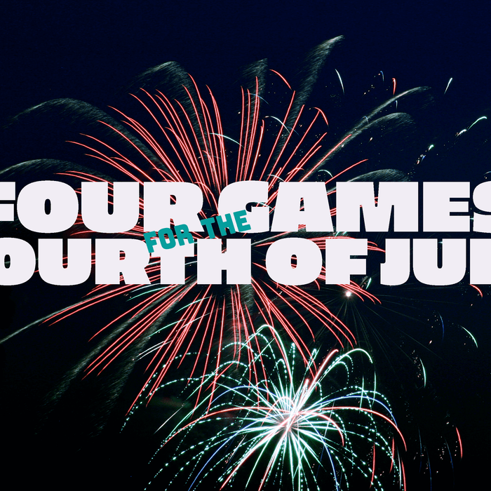 Four Game for the Fourth of July