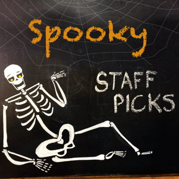 Spooky Staff Picks