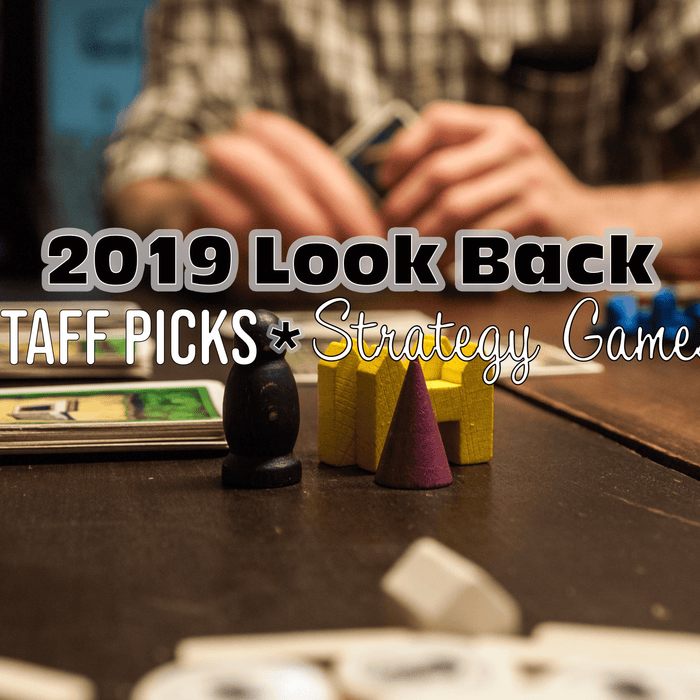 2019 Look Back Staff Picks Strategy Games