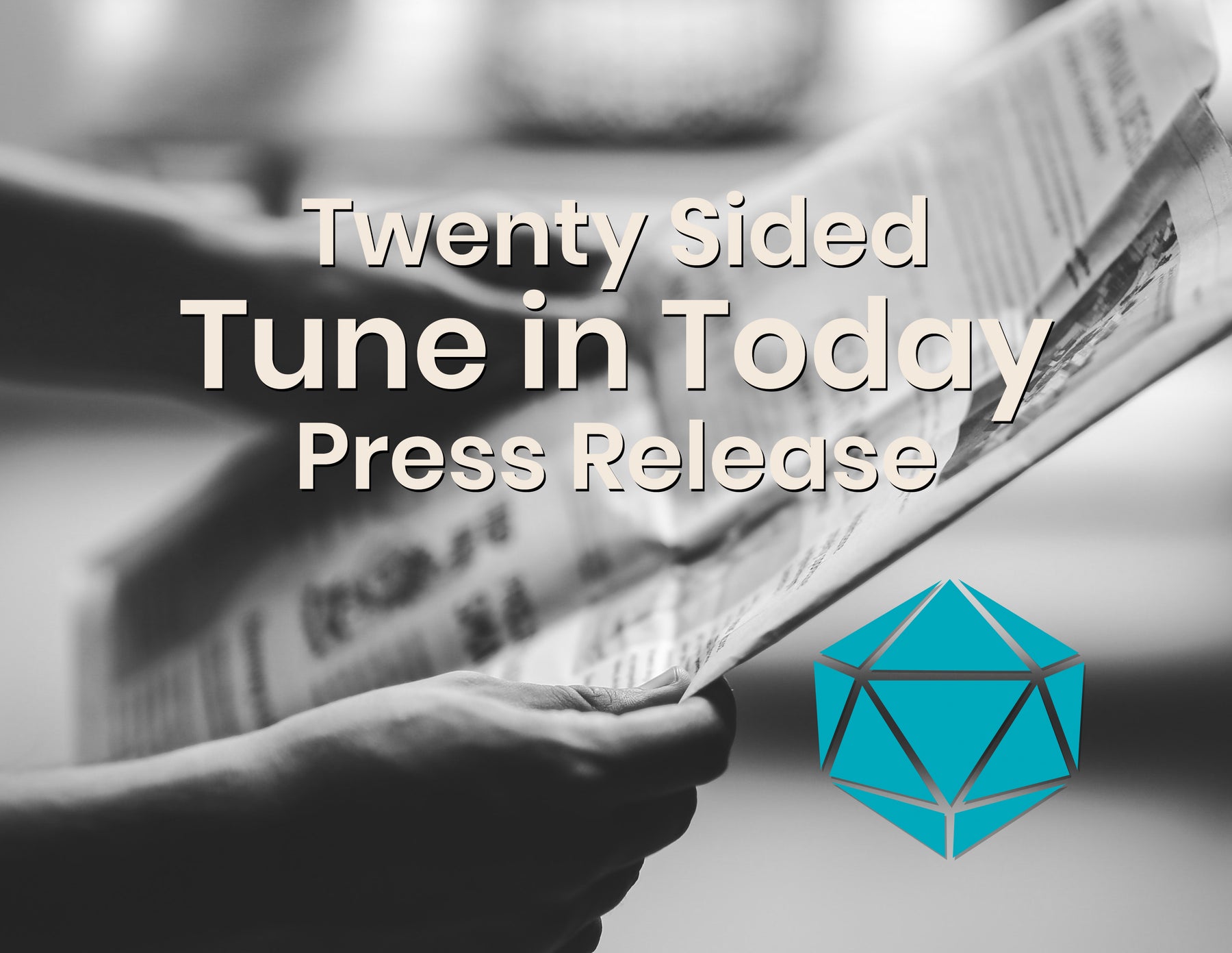 Twenty Sided Tune in Today Press Release