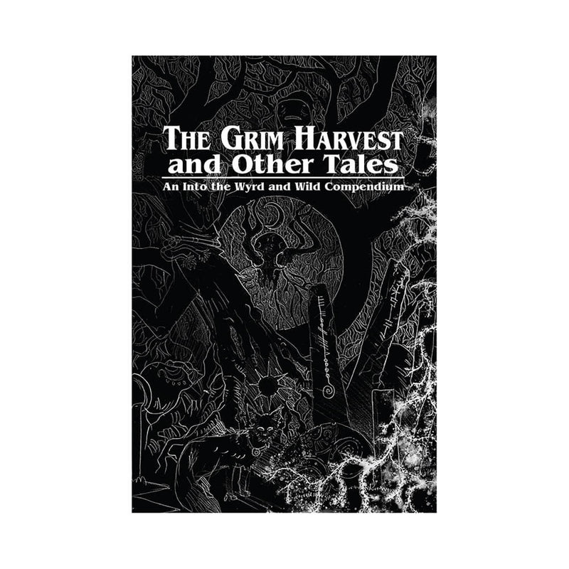 The Grim Harvest and Other Tales