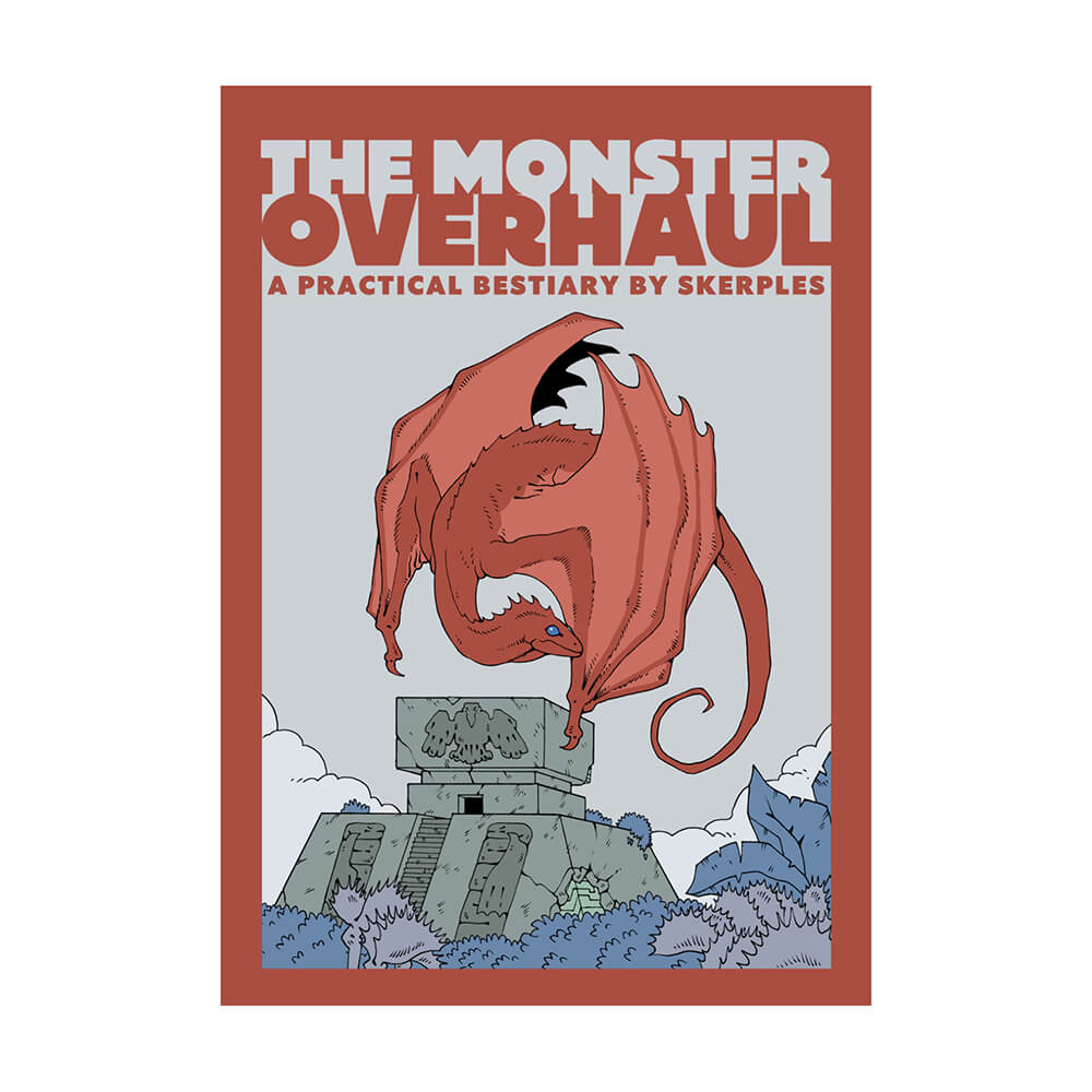 The Monster Overhaul