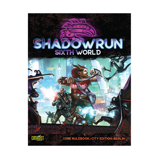 Shadowrun (6th ed) Sixth World Core Rulebook City Edition : Berlin