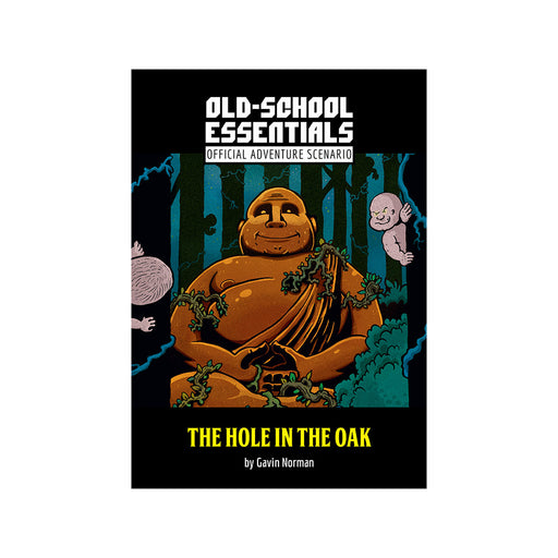 Old-School Essentials Adventure Scenario : The Hole in the Oak