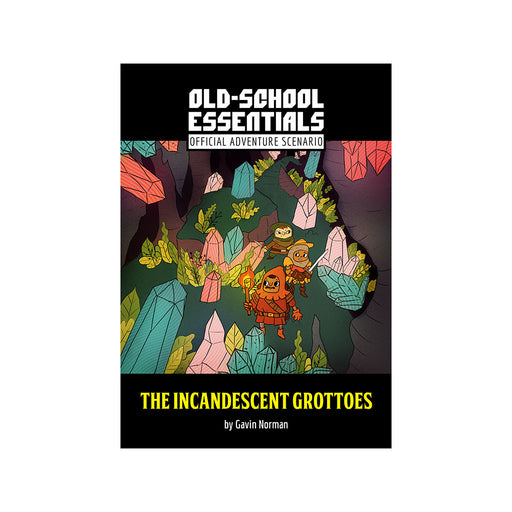 Old-School Essentials Adventure Scenario : The Incandescent Grotto