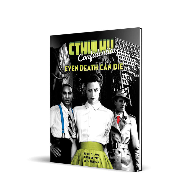 Cthulhu Confidential Even Death Can Die