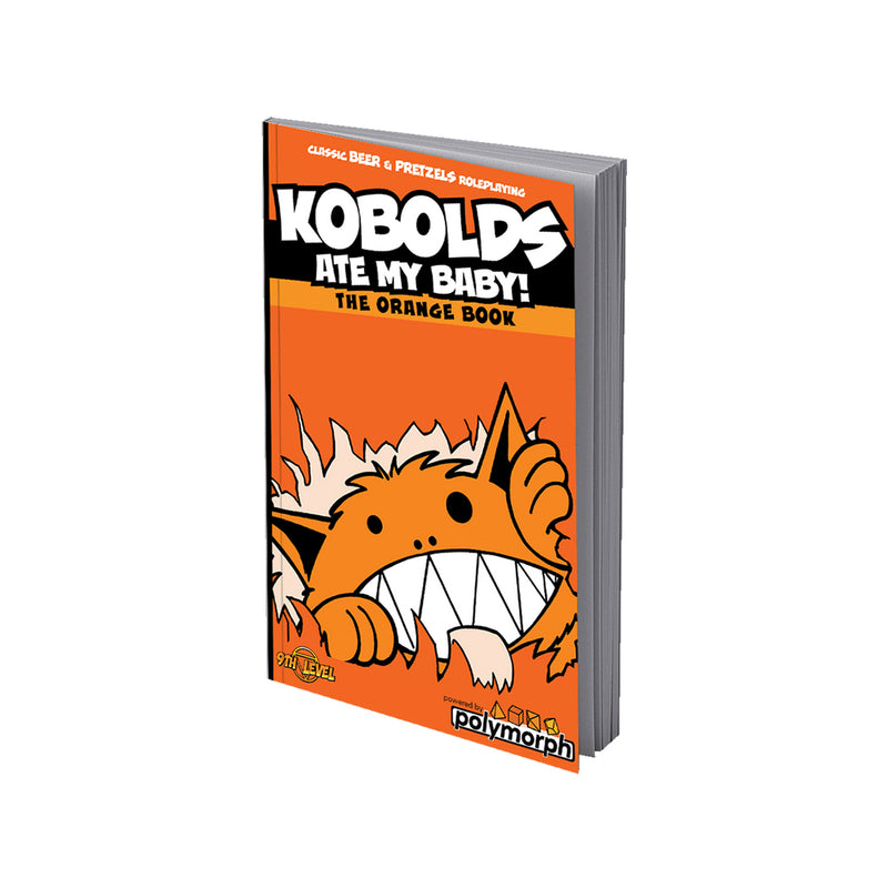 Kobolds Ate My Baby! The Orange Book