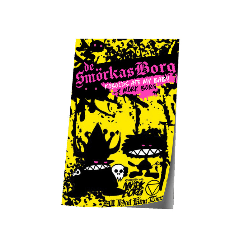 Smörkås Borg : A Kobolds Ate My Baby + MÖRK BORG Zine