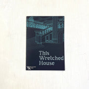 This Wretched House