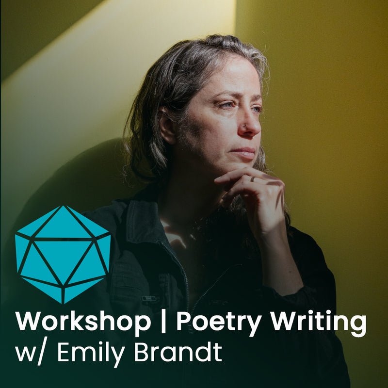 Workshop | Poetry Writing w/ Emily Brandt (3-part course)