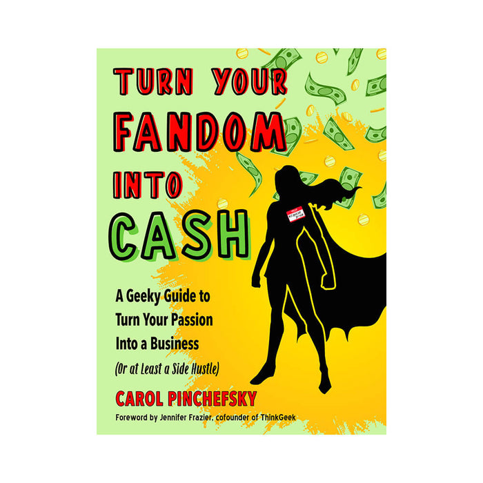Turn Your Fandom into Cash