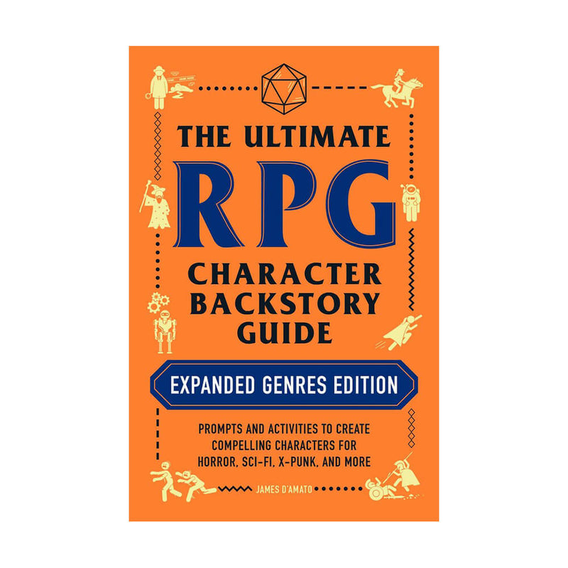 The Ultimate RPG Character Backstory Guide (Expanded Genres Edition)