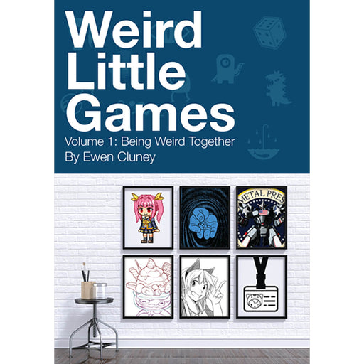 Weird Little Games Vol 1 : Being Weird Together