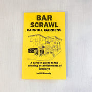 Bar Scrawl Carroll Gardens