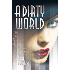 A Dirty World
