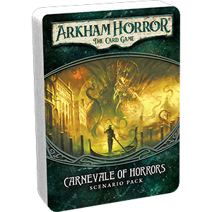 Arkham Horror LCG Scenario Pack : Carnevale of Horrors
