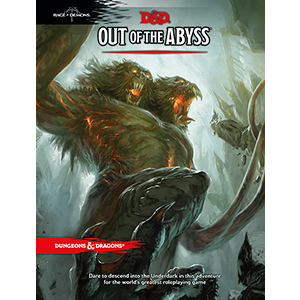 D&D (5e) Rage of Demons Out of the Abyss