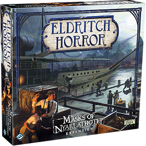 Eldritch Horror Expansion : Masks of Nyarlathotep