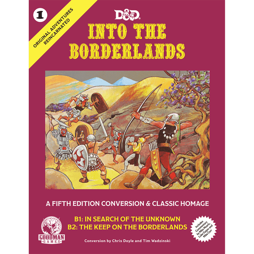 D&D (5e) Original Adventures Reincarnated (B1 & B2) Into the Borderlands