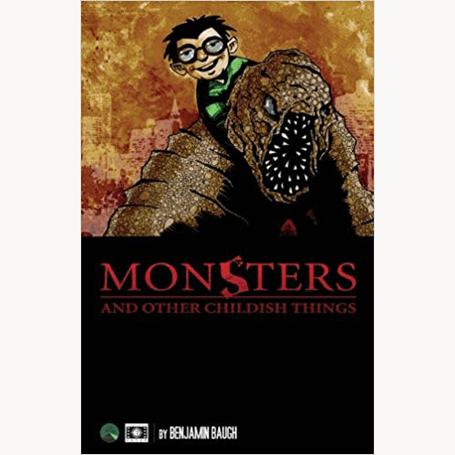 Monsters and Other Childish Things (Pocket Edition)