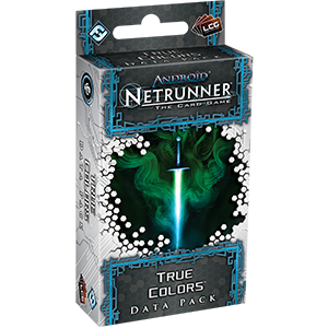 Netrunner Data Pack Spin Cycle : True Colors