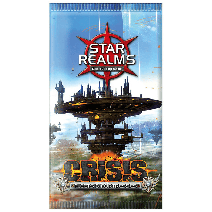 Star Realms Booster Crisis : Fleets & Fortresses