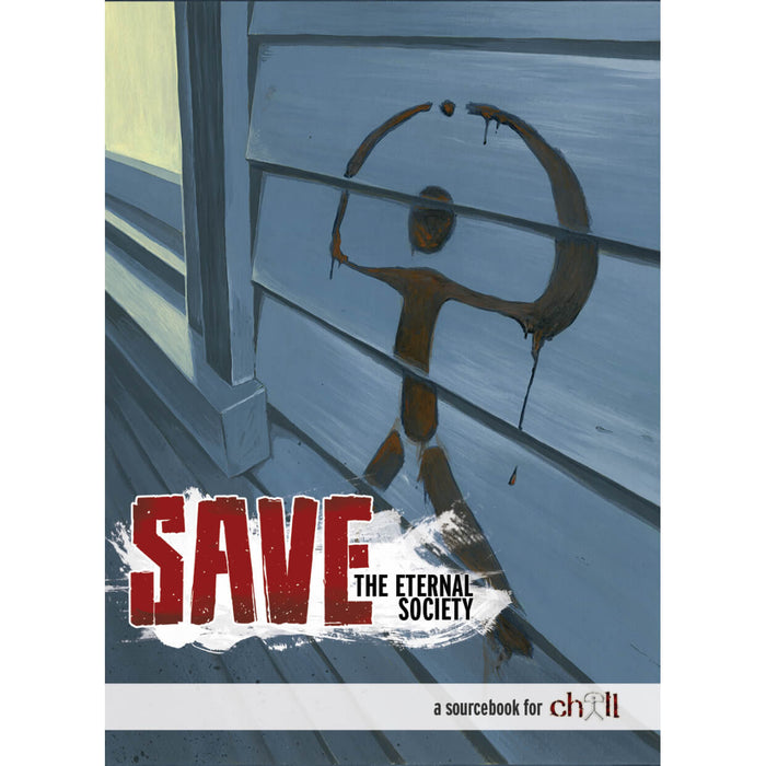 Chill (3rd ed) Sourcebook : Save the Eternal Society