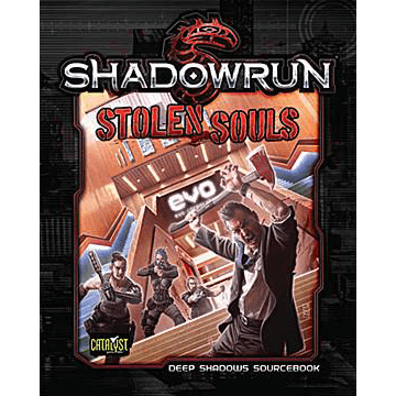 Shadowrun (5th ed) Stolen Souls