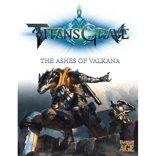 Fantasy AGE Titansgrave : The Ashes of Valkana