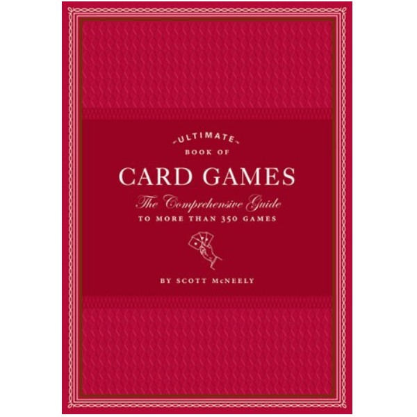 The Ultimate Book of Card Games