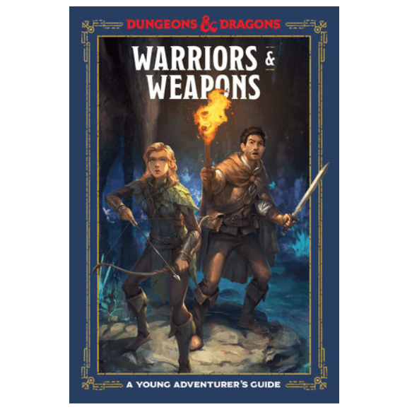 D&D (5e) A Young Adventurer's Guide : Warriors & Weapons