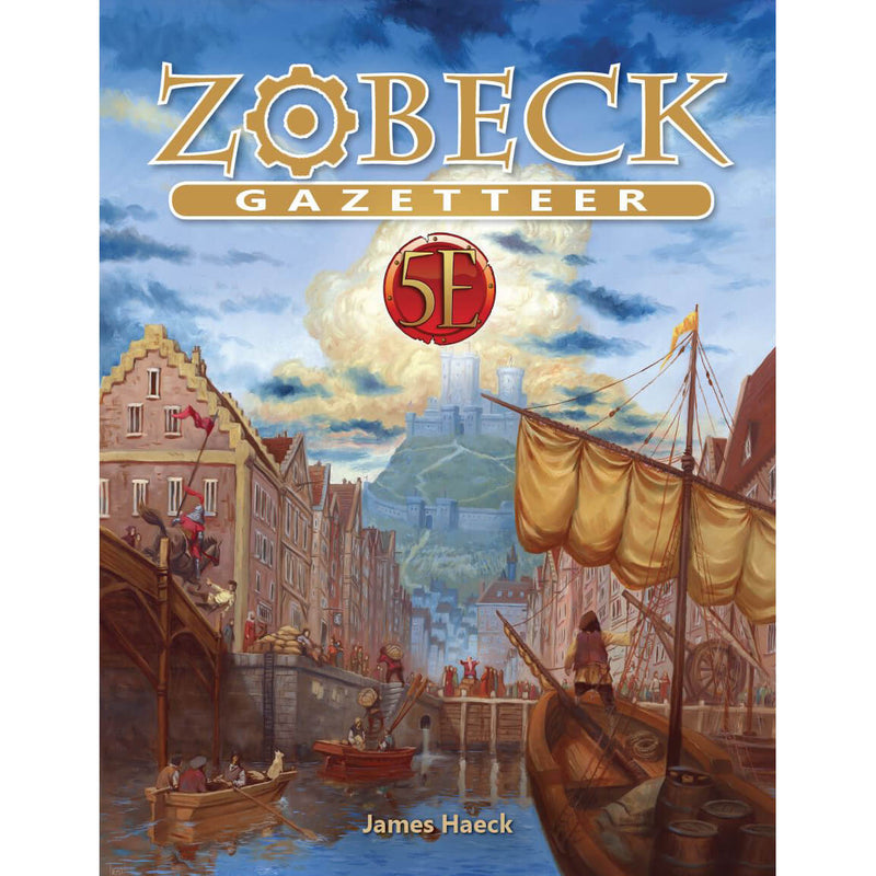 D&D (5e) Zobeck Gazetteer